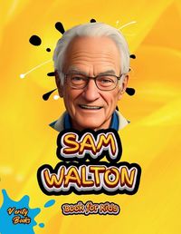 Cover image for Sam Walton Book for Kids