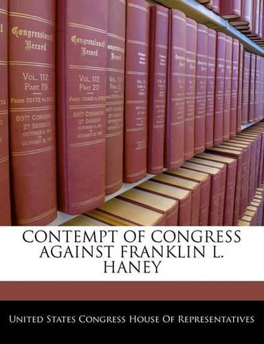 Contempt of Congress Against Franklin L. Haney