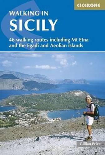 Cover image for Walking in Sicily: 46 walking routes including Mt Etna and the Egadi and Aeolian islands