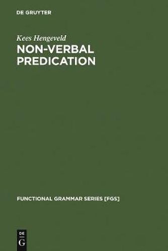 Cover image for Non-Verbal Predication: Theory, Typology, Diachrony