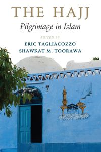 Cover image for The Hajj: Pilgrimage in Islam