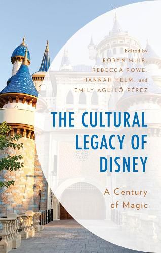 Cover image for The Cultural Legacy of Disney