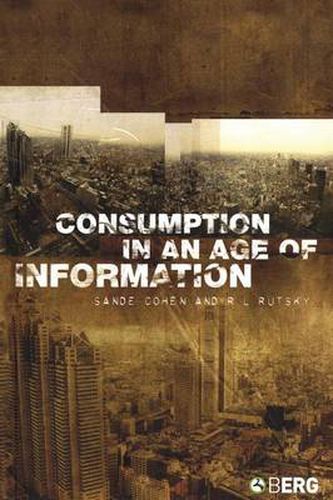 Cover image for Consumption in an Age of Information