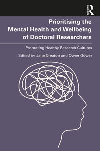 Cover image for Prioritising the Mental Health and Wellbeing of Doctoral Researchers