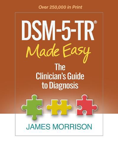 DSM-5-TR (R) Made Easy: The Clinician's Guide to Diagnosis