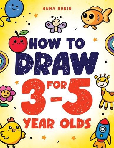 Cover image for How to Draw for 3-5 Year Olds