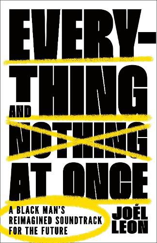 Everything and Nothing at Once