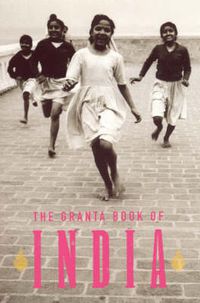 Cover image for The Granta Book Of India