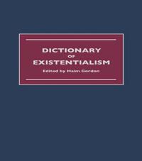Cover image for Dictionary of Existentialism