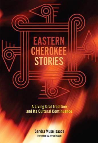 Cover image for Eastern Cherokee Stories: A Living Oral Tradition and Its Cultural Continuance