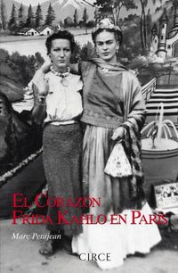 Cover image for El Corazon de Frida Kahlo En Paris