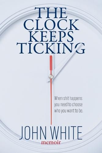 Cover image for The Clock Keeps Ticking