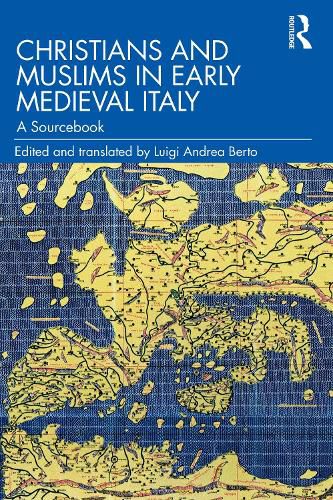 Cover image for Christians and Muslims in Early Medieval Italy