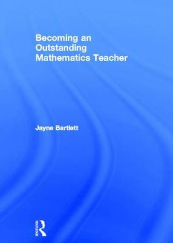 Cover image for Becoming an Outstanding Mathematics Teacher