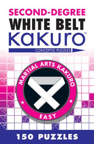 Cover image for Second-Degree White Belt Kakuro