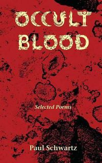 Cover image for Occult Blood: Selected Poems