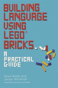 Cover image for Building Language Using LEGO (R) Bricks: A Practical Guide