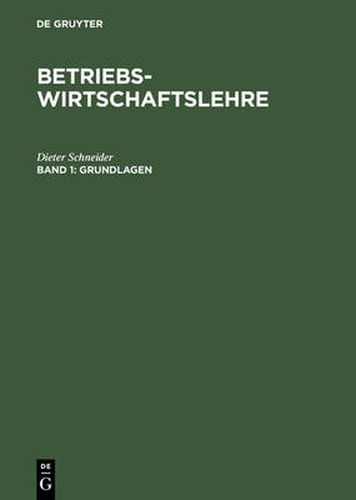 Cover image for Betriebswirtschaftslehre, Band 1, Grundlagen