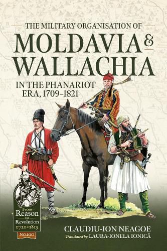 Cover image for The Military organization of Moldavia and Wallachia in the Phanariot era, 1709-1821