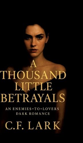Cover image for A thousand little betrayal