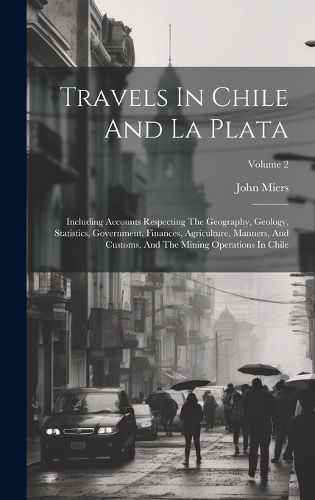 Cover image for Travels In Chile And La Plata