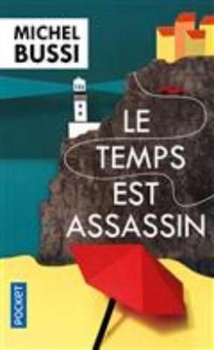 Cover image for Le temps est assassin