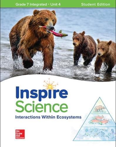 Cover image for Inspire Science: Integrated G7 Write-In Student Edition Unit 4