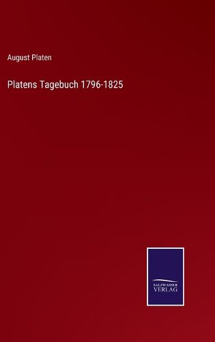 Cover image for Platens Tagebuch 1796-1825