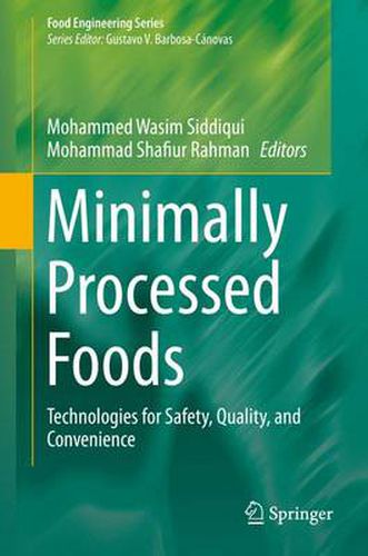 Cover image for Minimally Processed Foods: Technologies for Safety, Quality, and Convenience