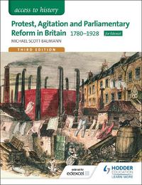 Cover image for Access to History: Protest, Agitation and Parliamentary Reform in Britain 1780-1928 for Edexcel