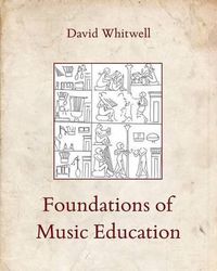 Cover image for Foundations of Music Education