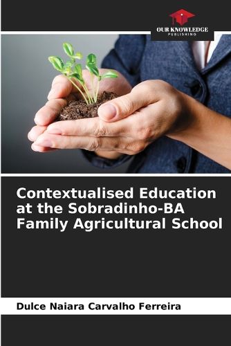 Cover image for Contextualised Education at the Sobradinho-BA Family Agricultural School