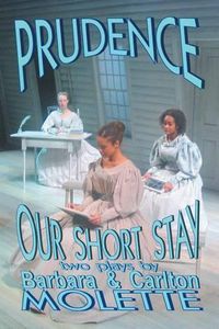 Cover image for Prudence and Our Short Stay: two plays by