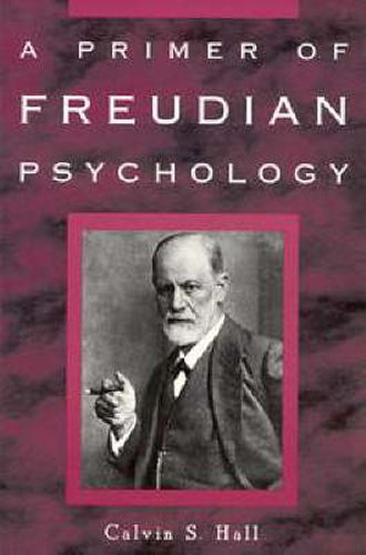 Cover image for A Primer of Freudian Psychology