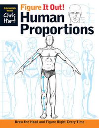 Cover image for Figure It Out! Human Proportions: Draw the Head and Figure Right Every Time