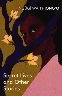 Cover image for Secret Lives & Other Stories