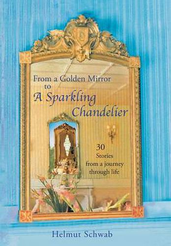 Cover image for From a Golden Mirror to a Sparkling Chandelier