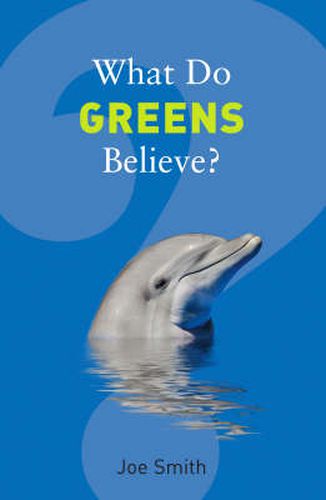 Cover image for What Do Greens Believe?