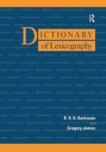 Dictionary Of Lexicography R R K Hartmanngregory James