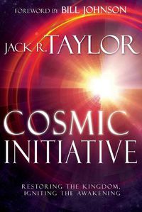 Cover image for Cosmic Initiative: Restoring the Kingdom, Igniting the Awakening