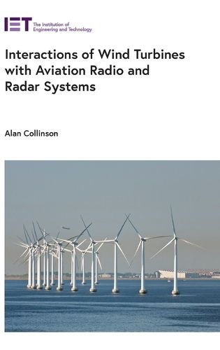 Cover image for Interactions of Wind Turbines with Aviation Radio and Radar Systems