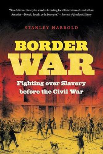 Cover image for Border War: Fighting over Slavery before the Civil War