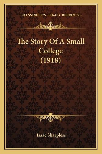 The Story of a Small College (1918)