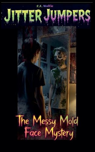 Cover image for The Messy Mold Face Mystery