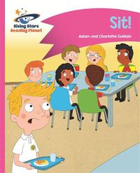 Cover image for Reading Planet - Sit! - Pink A: Comet Street Kids