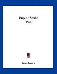 Cover image for Eugene Scribe (1874)