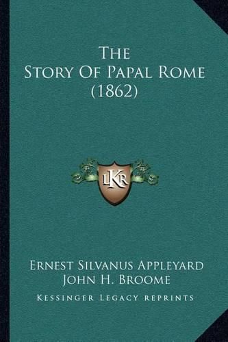 The Story of Papal Rome (1862)