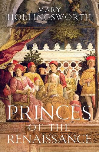 Princes of the Renaissance