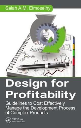 Cover image for Design for Profitability: Guidelines to Cost Effectively Manage the Development Process of Complex Products