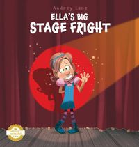 Cover image for Ella's Big Stage Fright